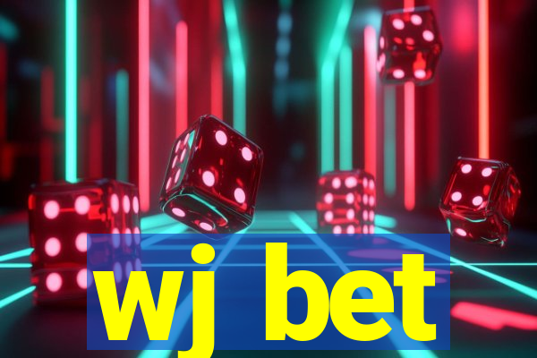 wj bet